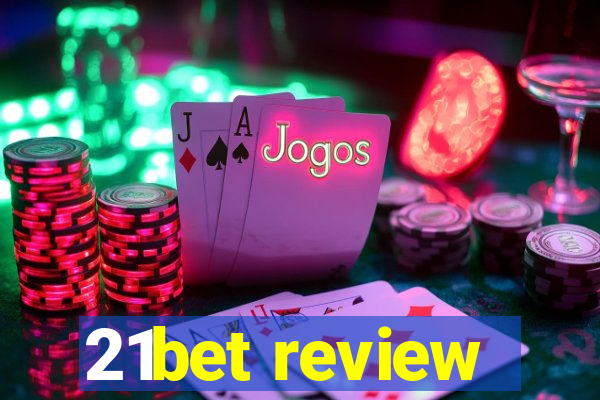 21bet review